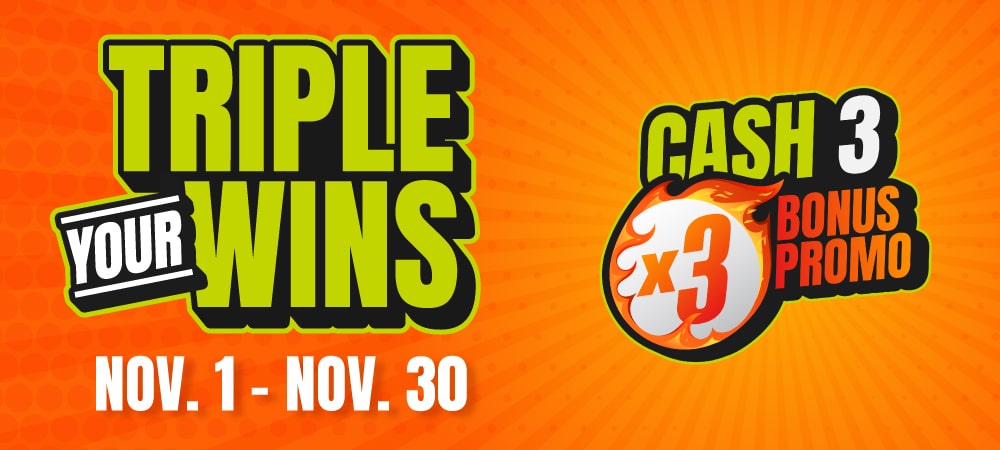 Three Cheers for Six Years! Lottery Triples Cash 3 Prizes All November Long