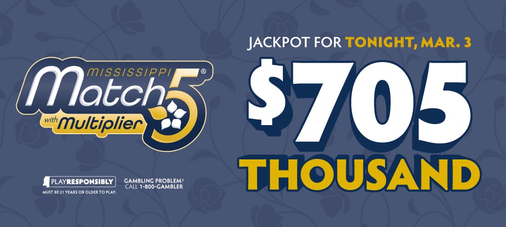 Mississippi Match 5 Marches to $705,000